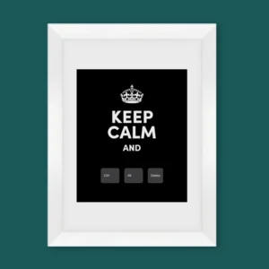 Keep Calm and Ctrl + Alt + Del Wall Art