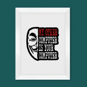 تابلو هکری My Other Computer Is Your Computer