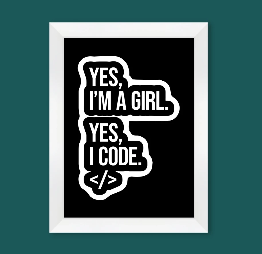 yes-a'm-a-girl-yes-i-coding-single-frame-white-vertical-black-bg